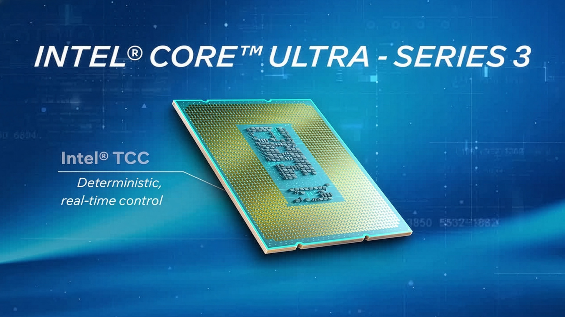 Intel Core Ultra Series 3 chip highlighting Intel TCC deterministic real-time control.